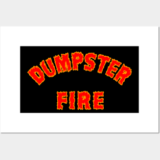 Dumpster Fire Posters and Art